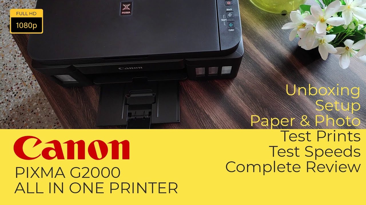 Canon Pixma G2000 All-In-One Printer Unboxing | Setup | Paper & Photo Printing Test