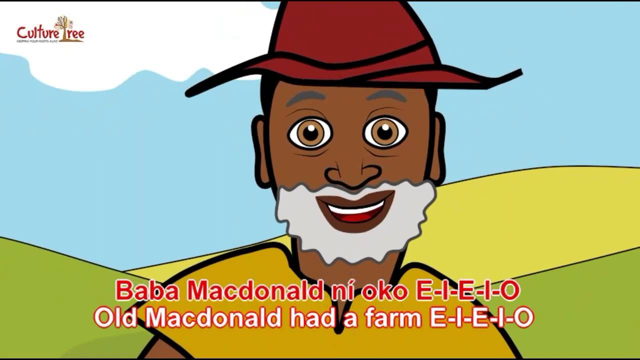 Baba Macdonald ni oko (Old Macdonald had a farm) - Yoruba Nursery rhyme