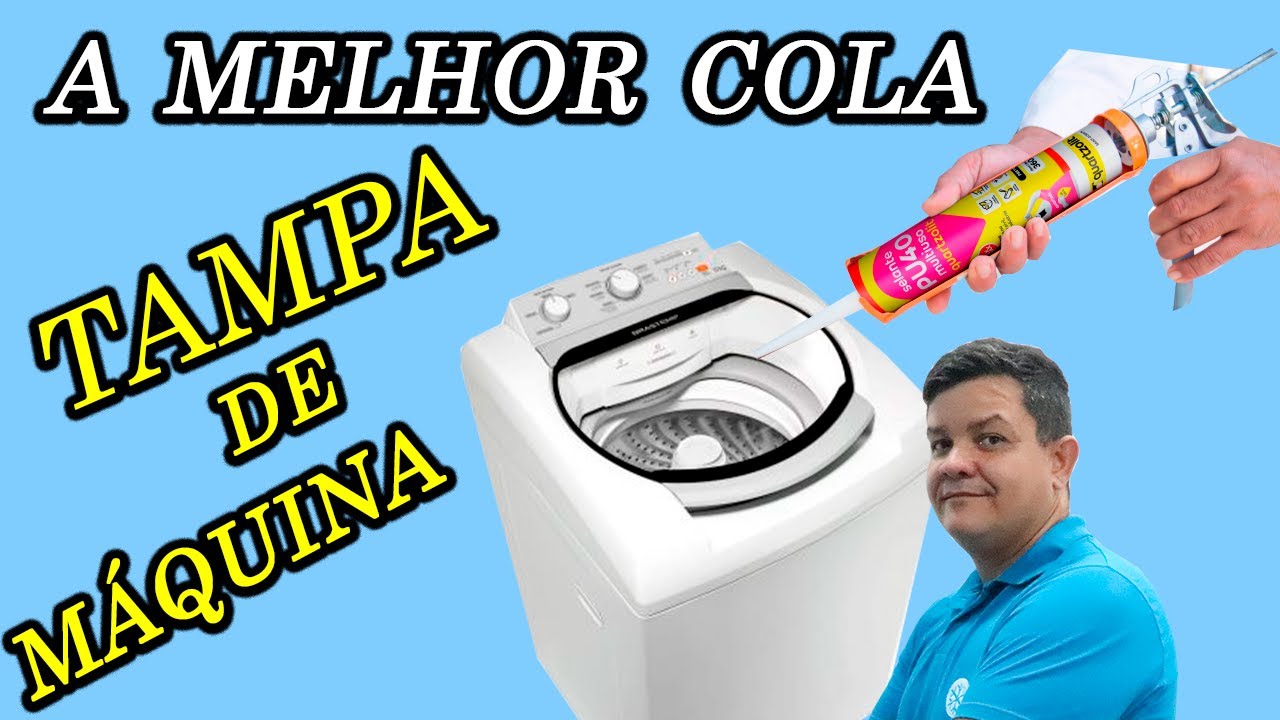 🔴Como colar TAMPA de Máquina de lavar e NUNCA mais soltar.