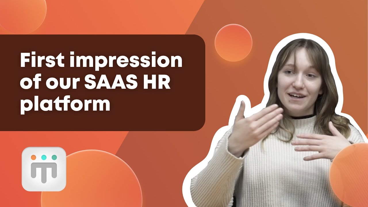 A Fresh Perspective - First Impression of our SAAS HR platform