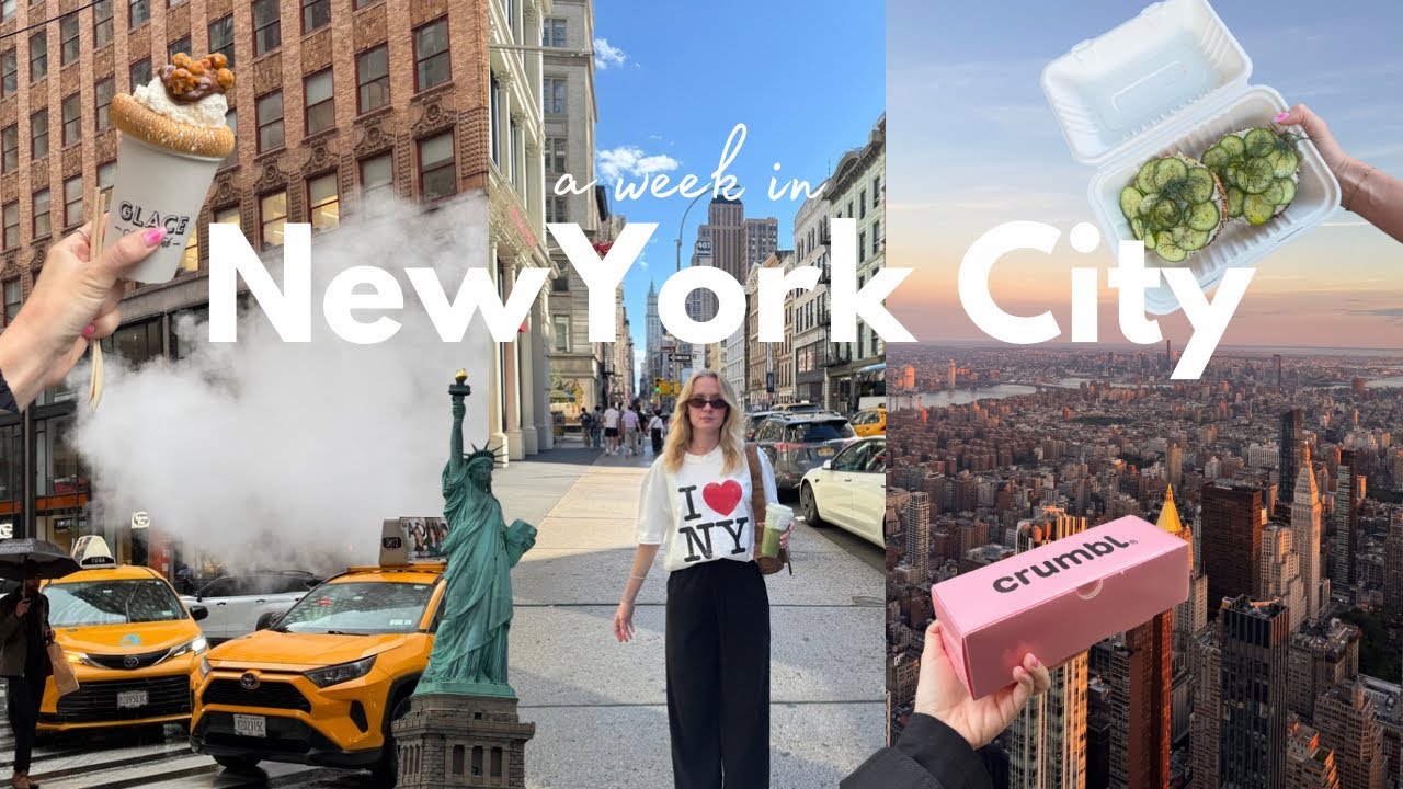 a week in NEW YORK CITY 🗽🍎vlog 🇺🇸