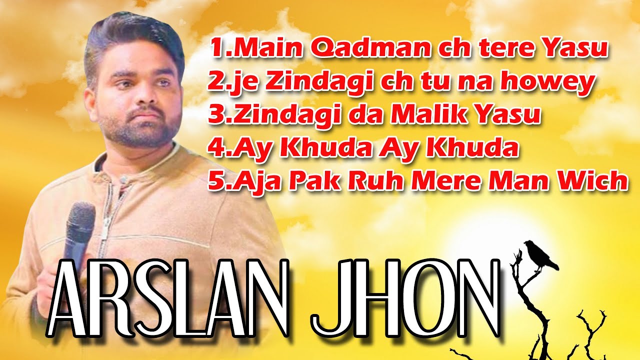 Arslan Jhon Geet Collection Masihi Geet