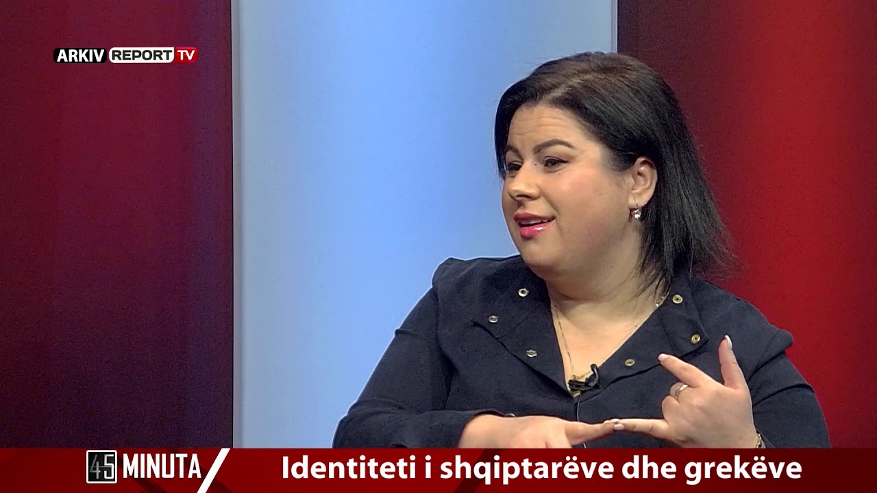 Report Tv - 45 Minuta - Elena Kocaqi: S'ka popull grek, identitet pellazgo-ilir