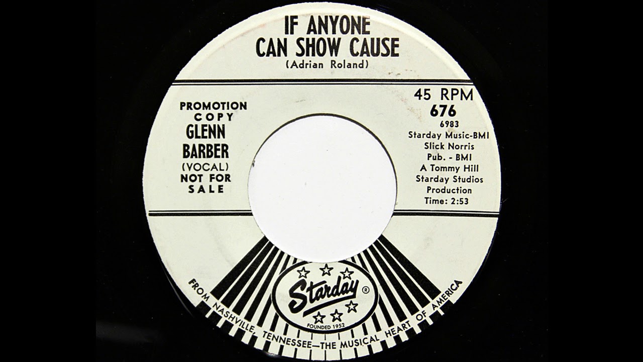 Glenn Barber - If Anyone Can Show Cause (Starday 676)