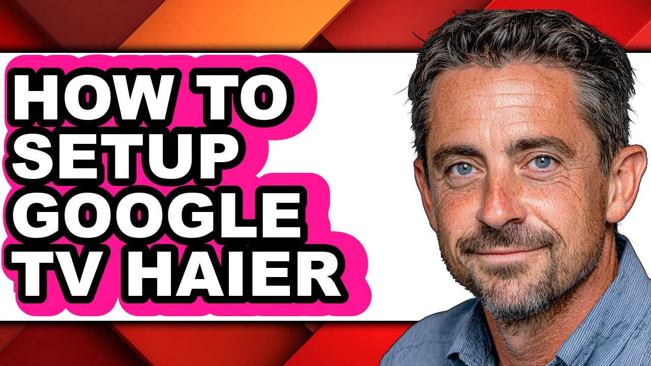 How to Setup Google Tv Haier - Step by Step