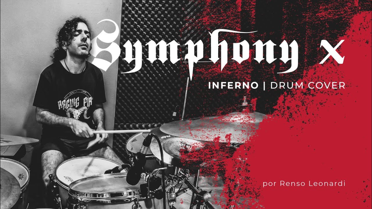 Symphony X Inferno Drum Cover por Renso Leonardi