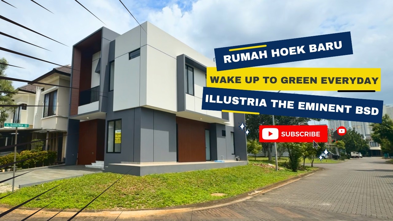 Rumah Impian di BSD City, Lingkungan Premium | Illustria The Eminent BSD City