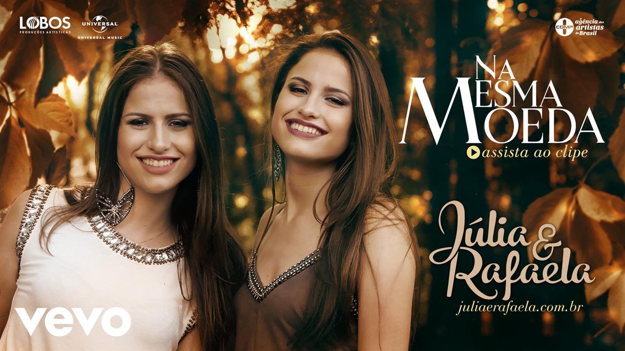 J&uacute;lia & Rafaela - Na Mesma Moeda