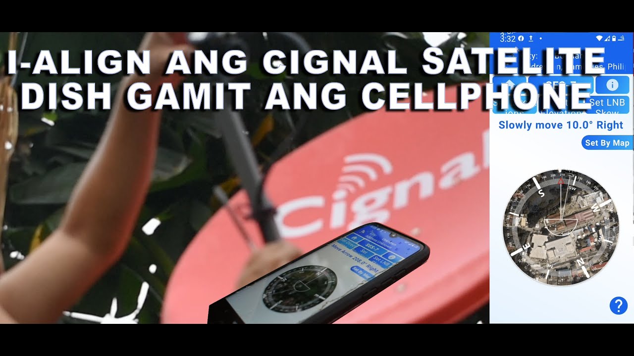 PAANO I-ALIGN ANG CIGNAL SATELITE DISH GAMIT LAMANG ANG INYONG CELLPHONE