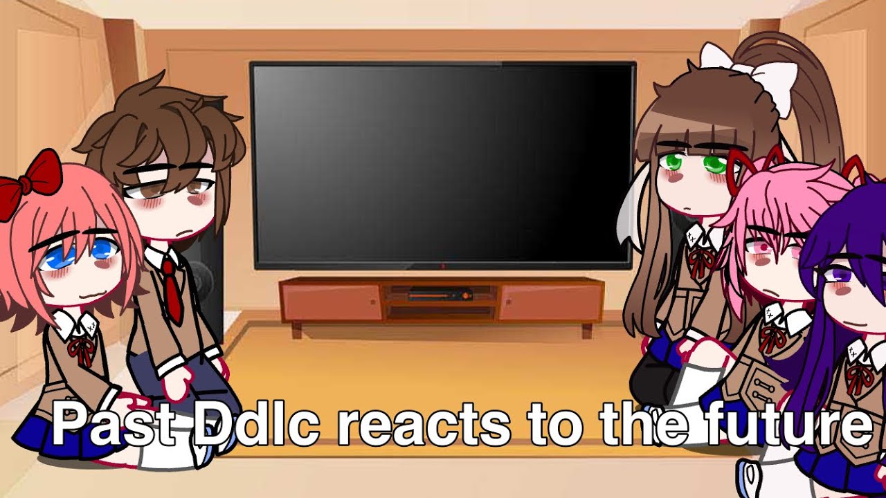 ||Past Ddlc reacts to the future||