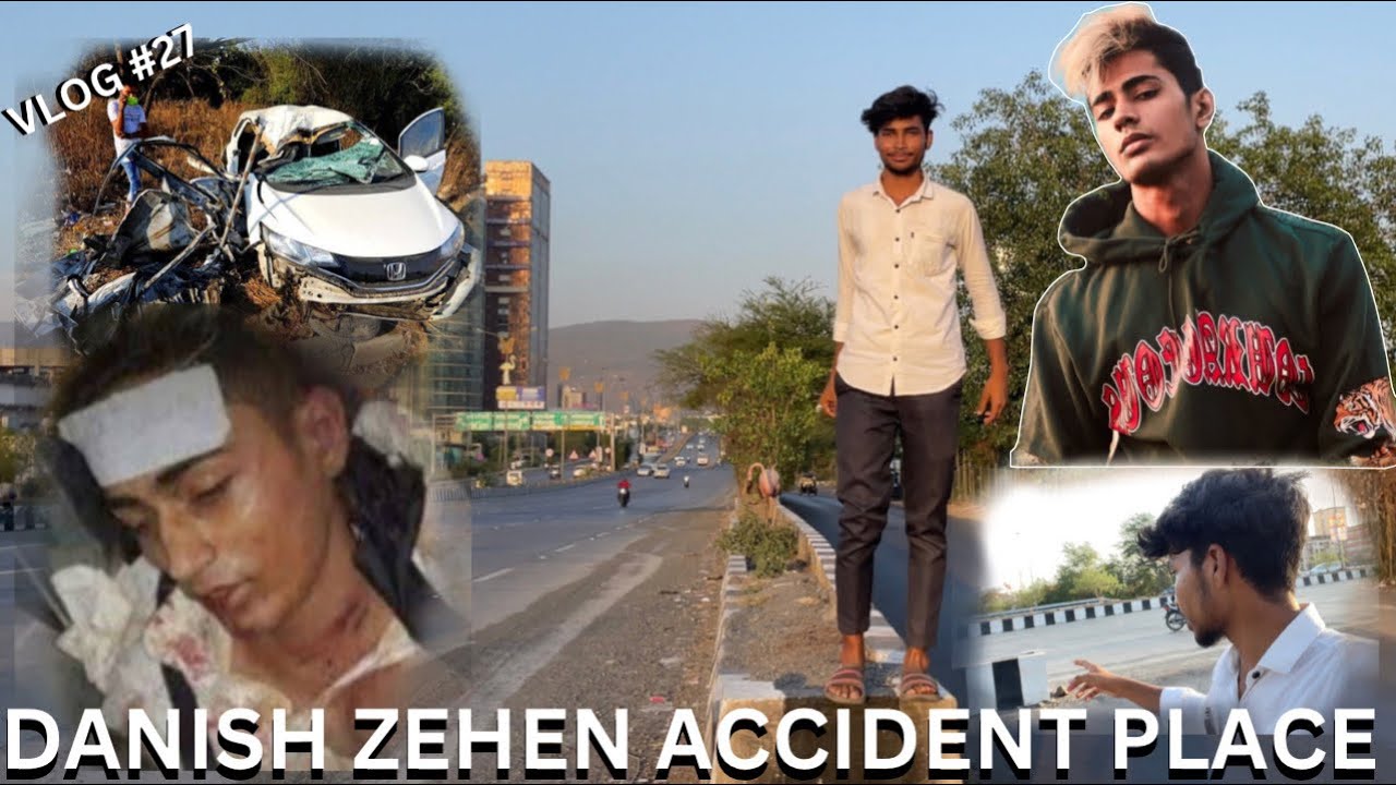 Danish Zehen Death / Danish Zehen car accident😭😭 #Danishzehen #Vlog / Danish zehen🚗accident / #27