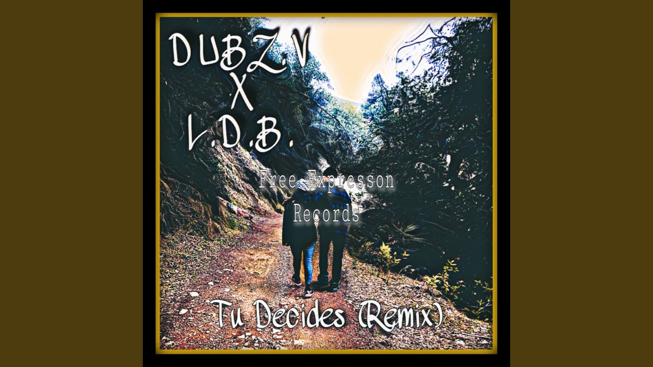 Tu Decides (feat. L.D.B.) (Remix)