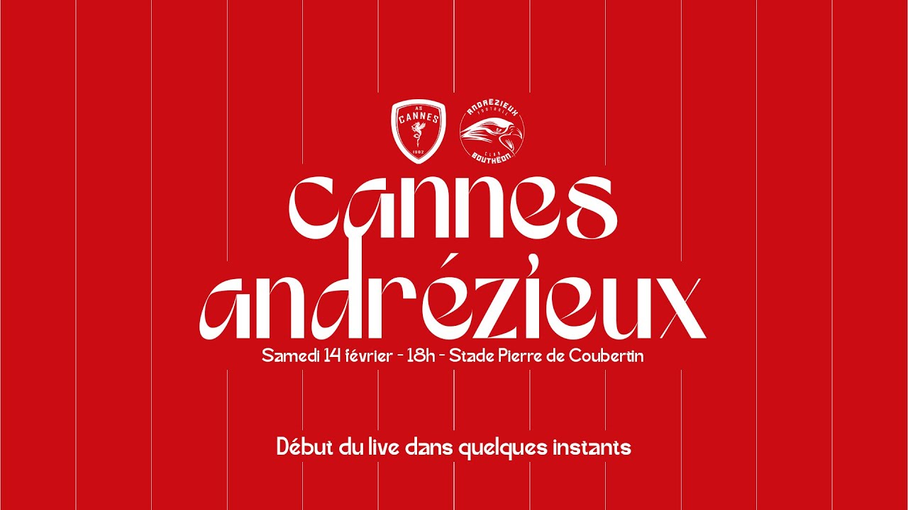 J18 : AS CANNES - ANDREZIEUX BOUTHEON FC