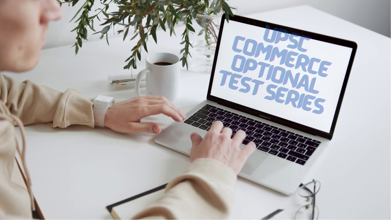 UPSC COMMERCE OPTIONAL TEST SERIES