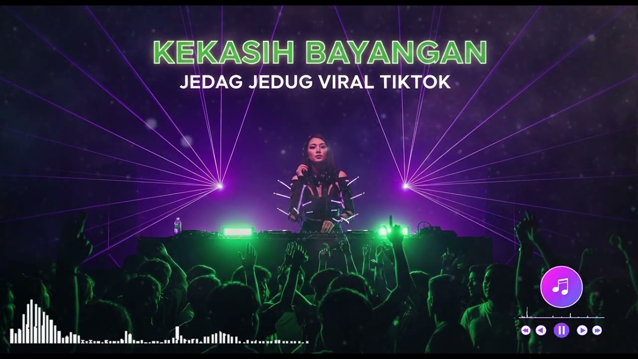 KEKASIH BAYANGAN  || JEDAG JEDUG REMIX