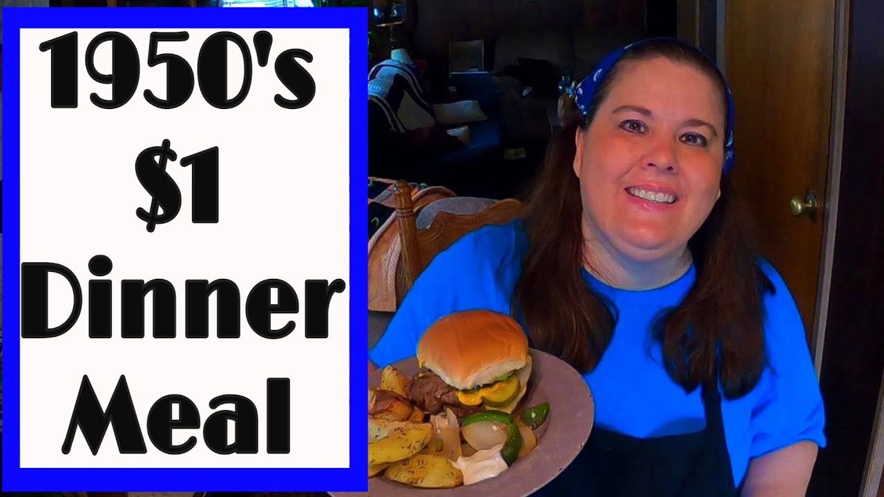The 1950s $1.00  Dinner MEAL -Modern Twist
