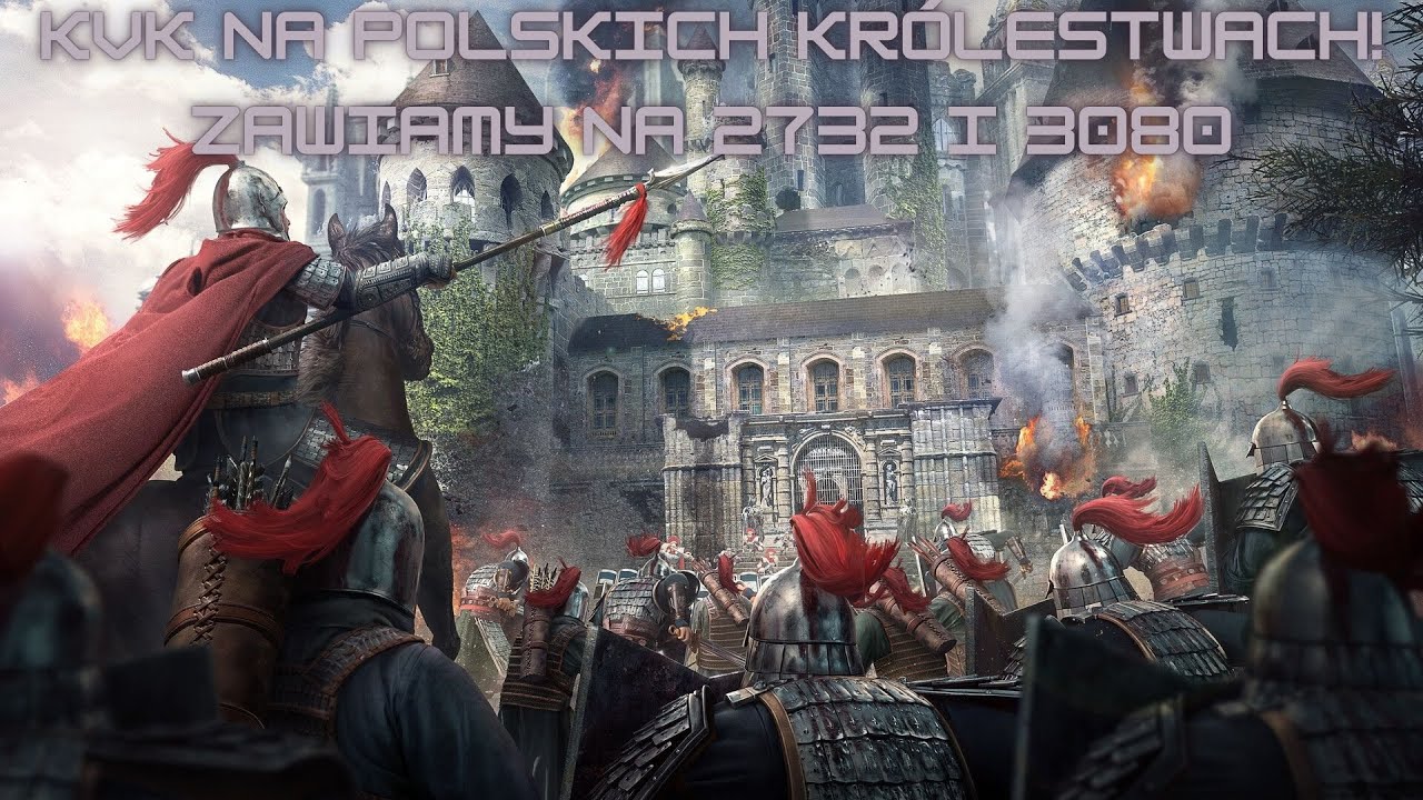 KvK na Polskich Kr&oacute;lestwach! -Zawitamy na 2732 i 3080 -Rise of Kingdoms Chessteros Gaming