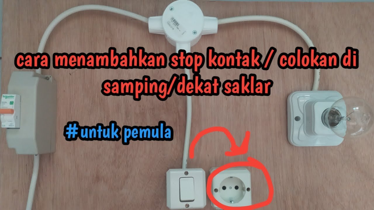 cara menambahkan stop kontak atau kk di dekat saklar || Belajar instalasi listrik dasar