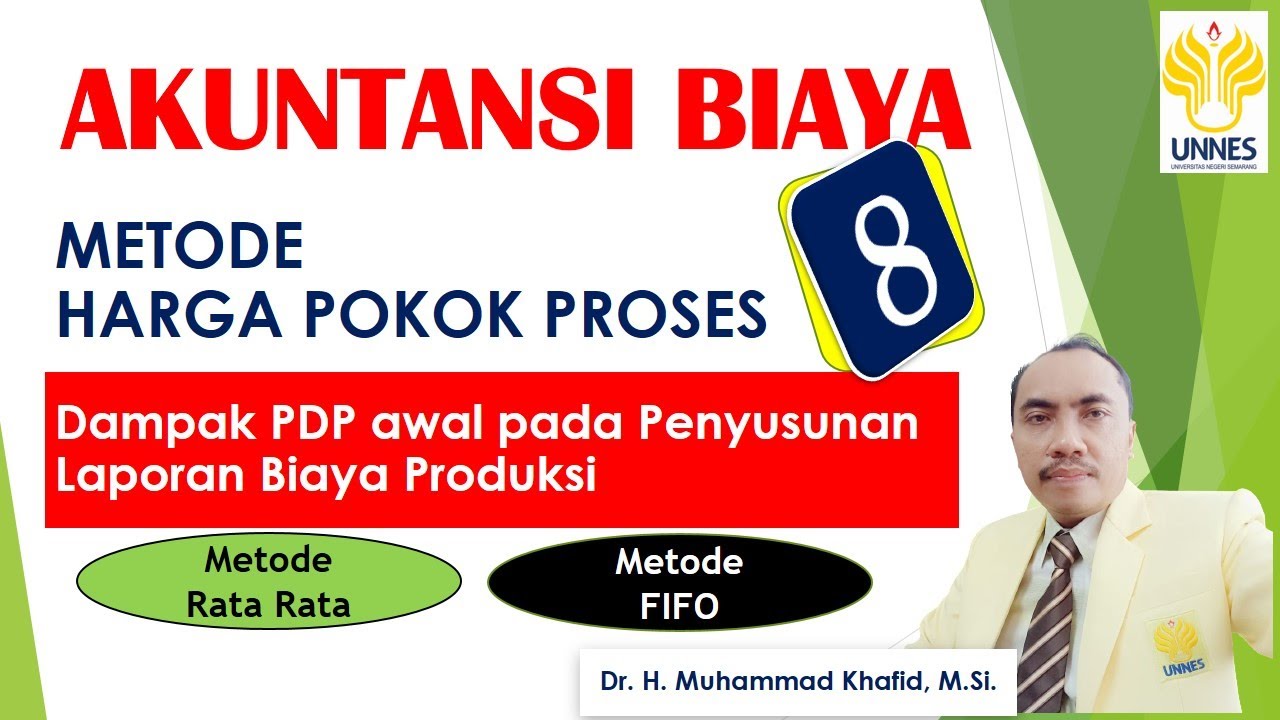 VIDEO TERBAIK - PENYUSUNAN LAPORAN BIAYA PRODUKSI - Metode Rata Rata dan FIFO - AKUNTANSI BIAYA