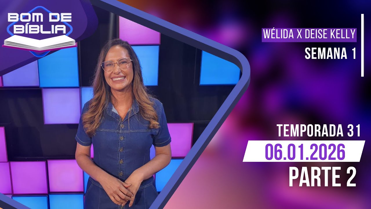 BOM DE BÍBLIA - TEMPORADA ESPECIAL - SEMANA 1 (PARTE 2)