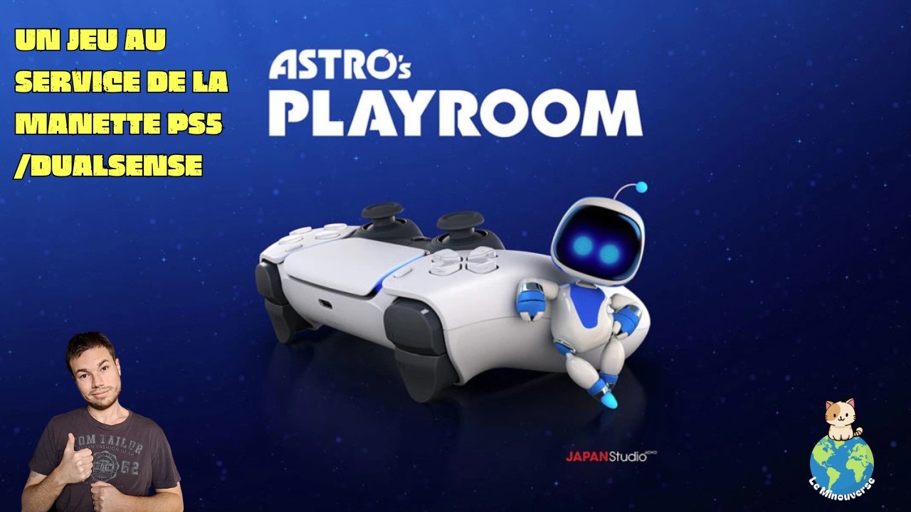 Astro's Playroom - Mon avis - Le Minouverse