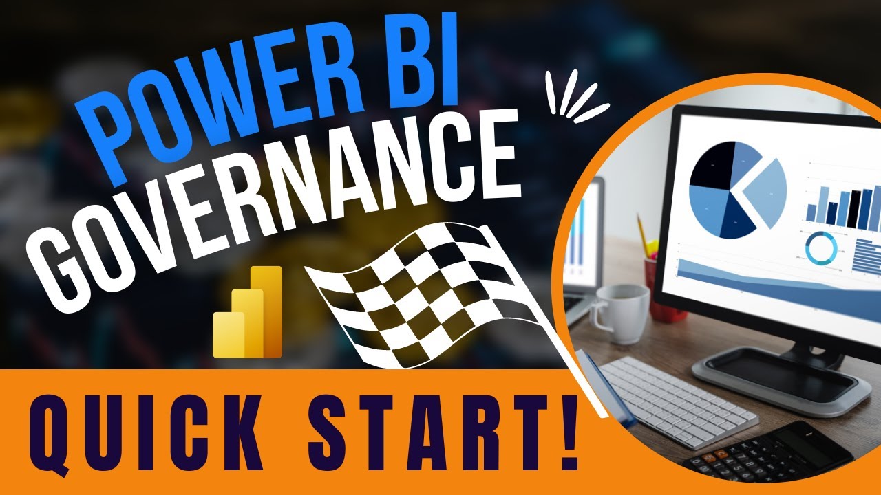 Power BI Governance quick start