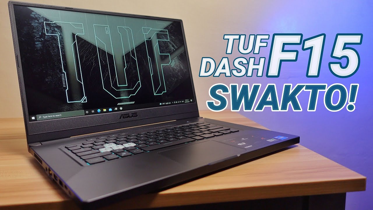 ASUS TUF Dash F15 Gaming Laptop - MAS KAYA 'TO!