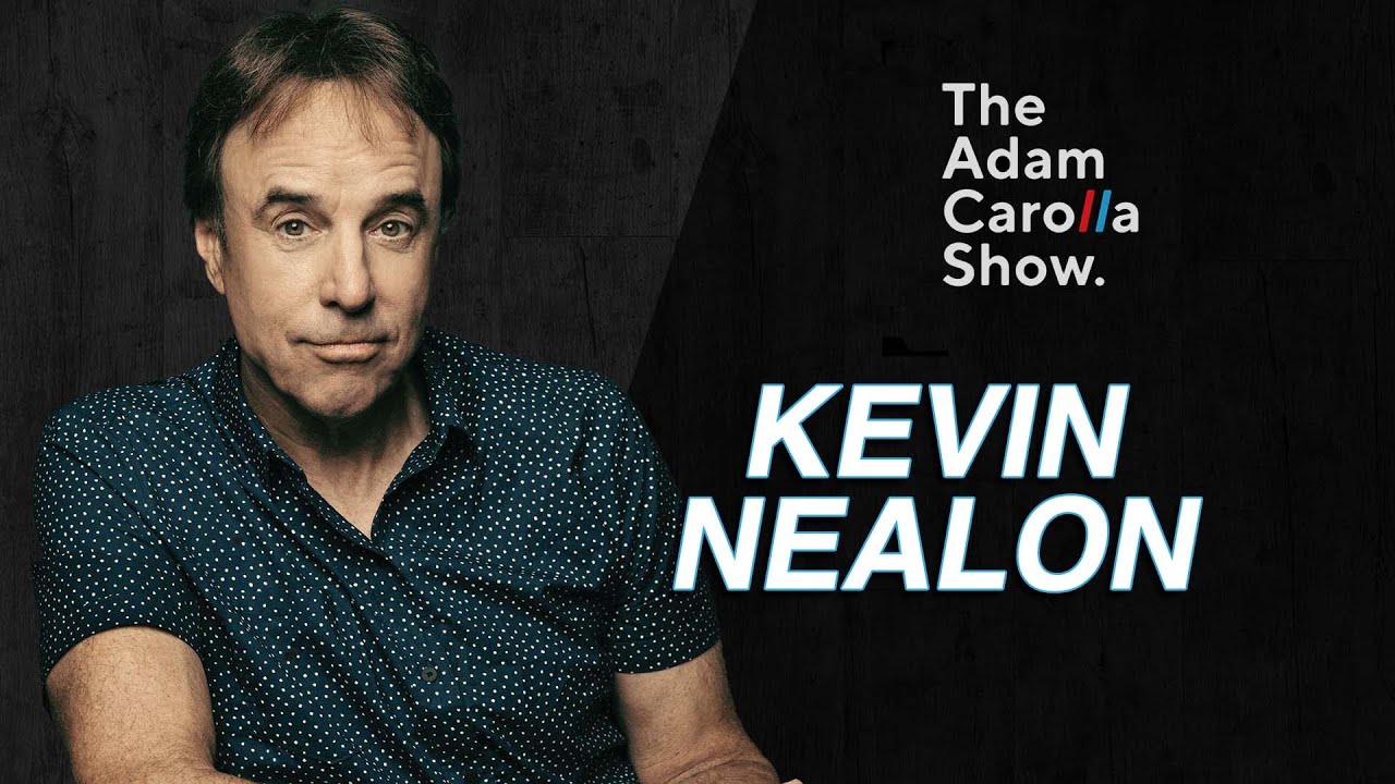 Kevin Nealon | Adam Carolla Show 10/24/2022