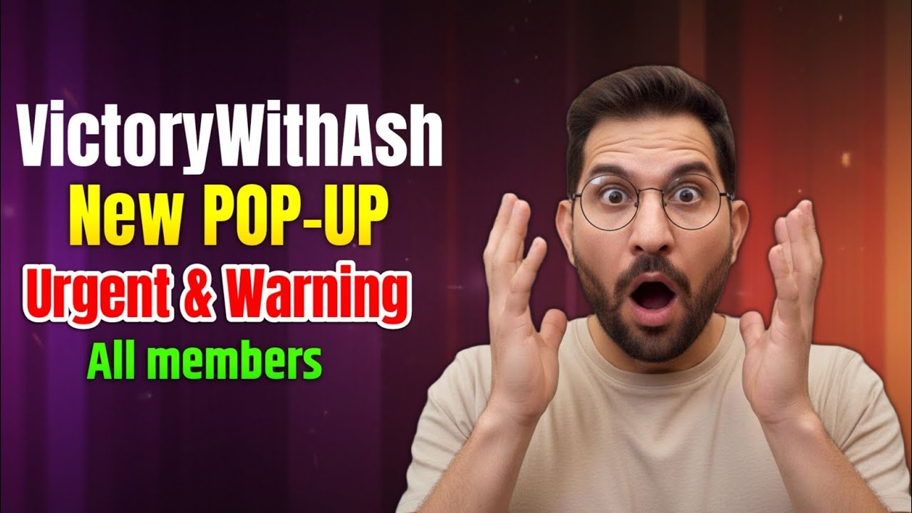 Emergency Pop-up: VictoryWithAsh's new strict policy! | Victory Insight