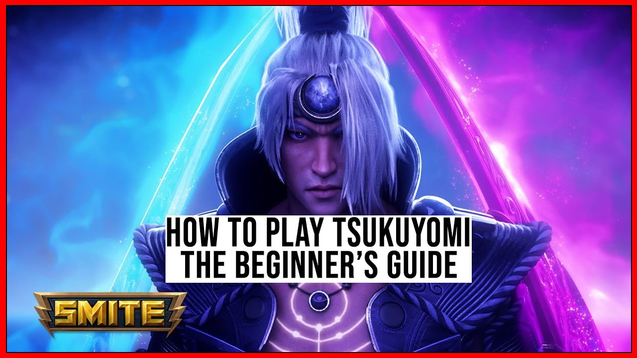Beginner's Guide for How to Play Tsukuyomi in Smite!