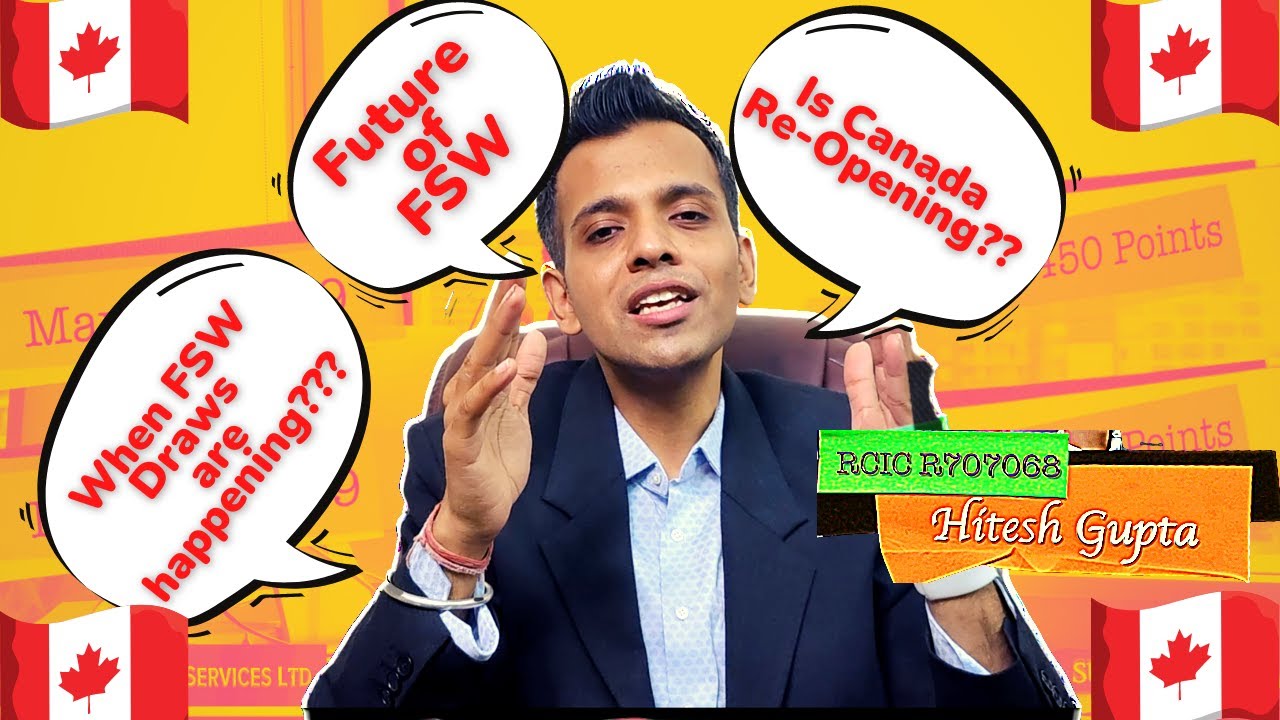 Canada Reopening | Federal Skilled Worker Draw | Future of Express Entry/FSW