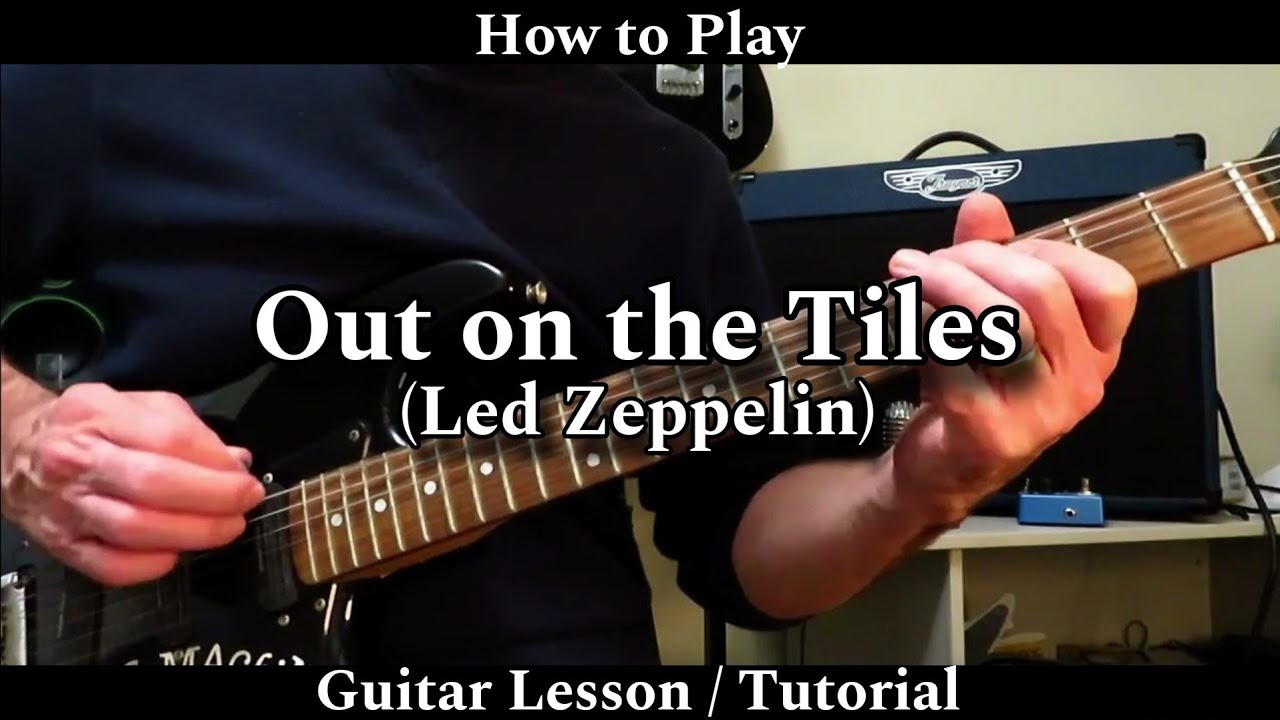 How to Play OUT ON THE TILES - Led Zeppelin. Guitar Lesson / Tutorial.