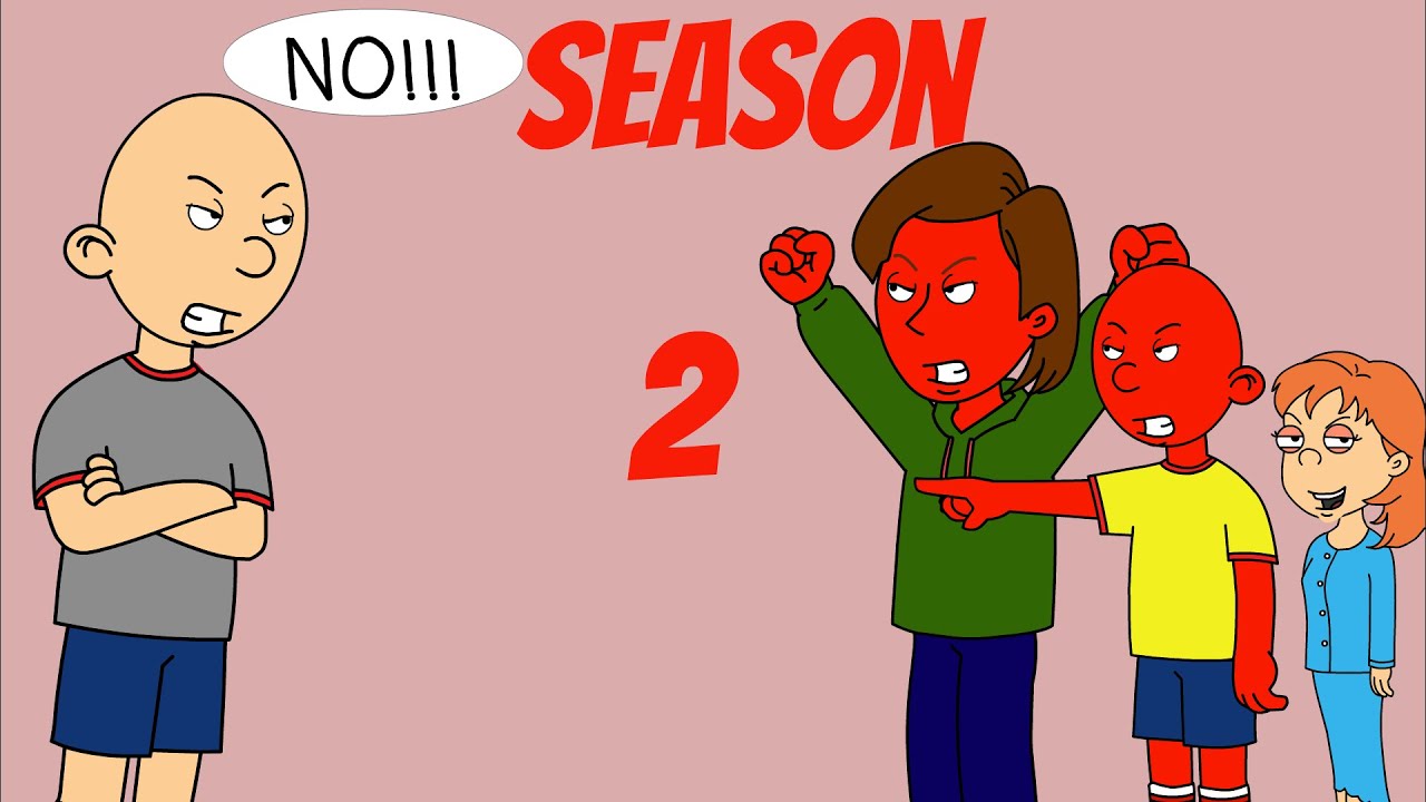 Classic Caillou Get's Grounded Season 2
