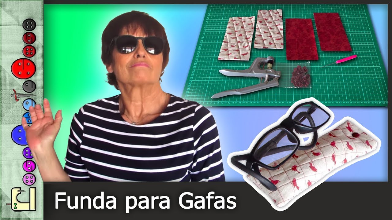 Cómo hacer una Funda para las Gafas [Tutorial]