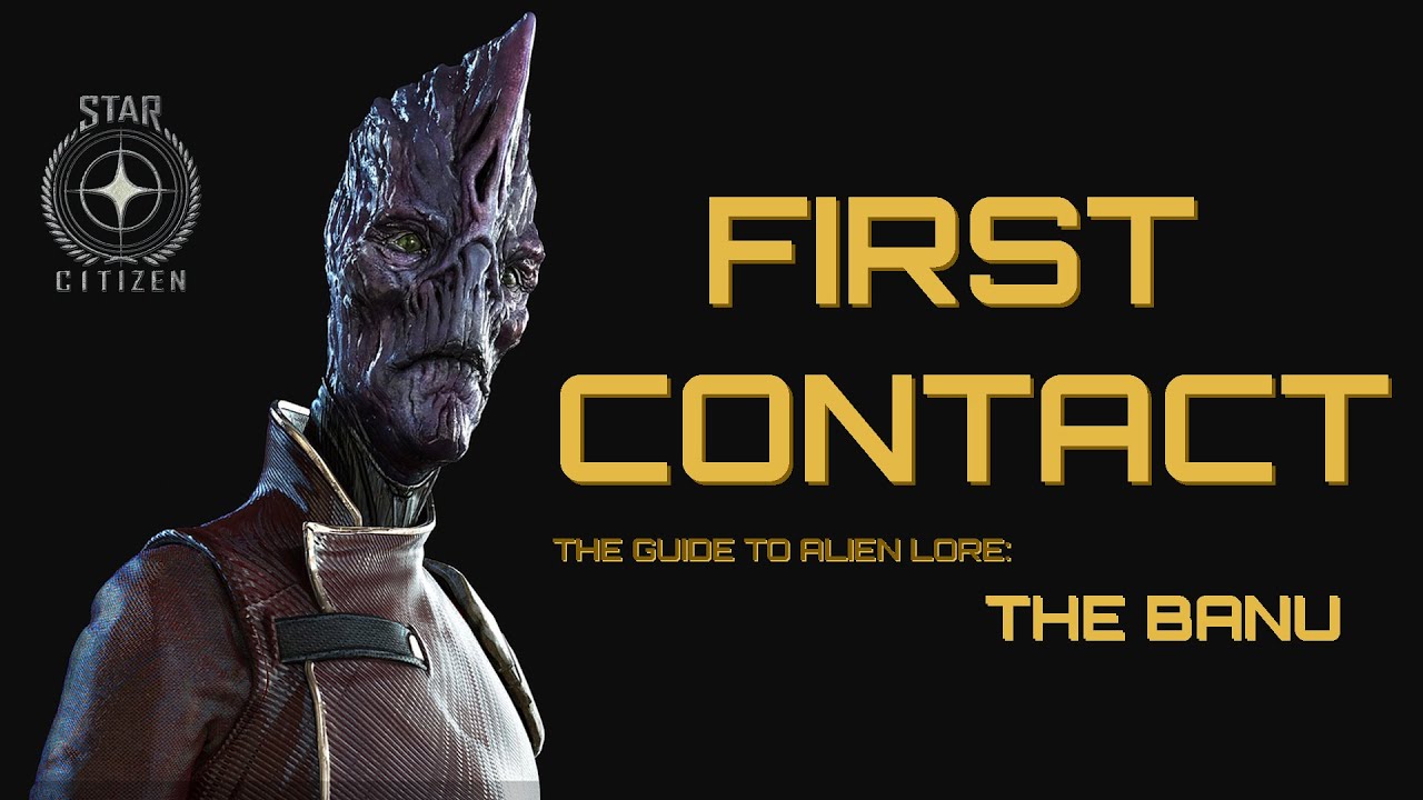 Star Citizen Lore: First Contact: The Banu