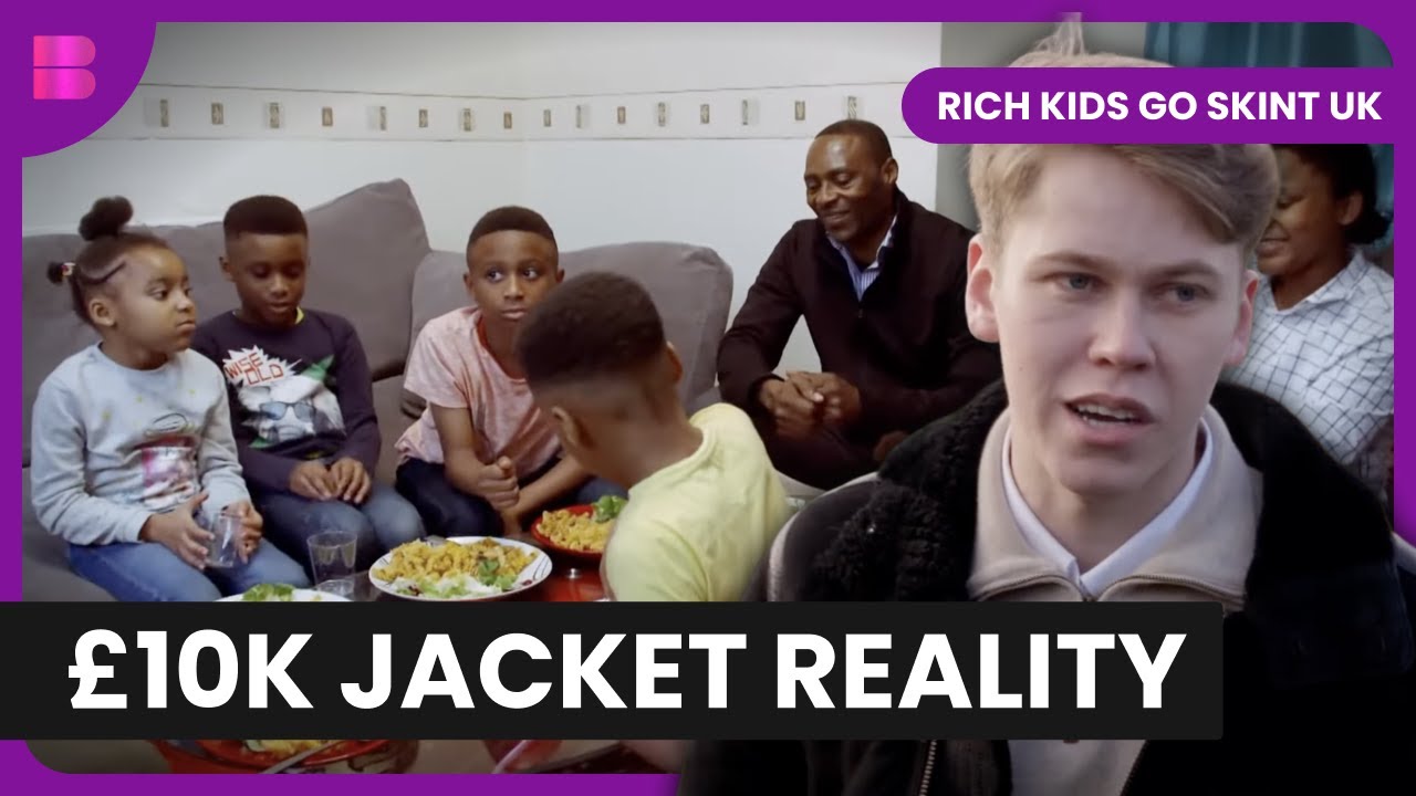 Dubai Millionaire Son Lives With Breadline Family | Rich Kids Go Skint UK | Reality TV