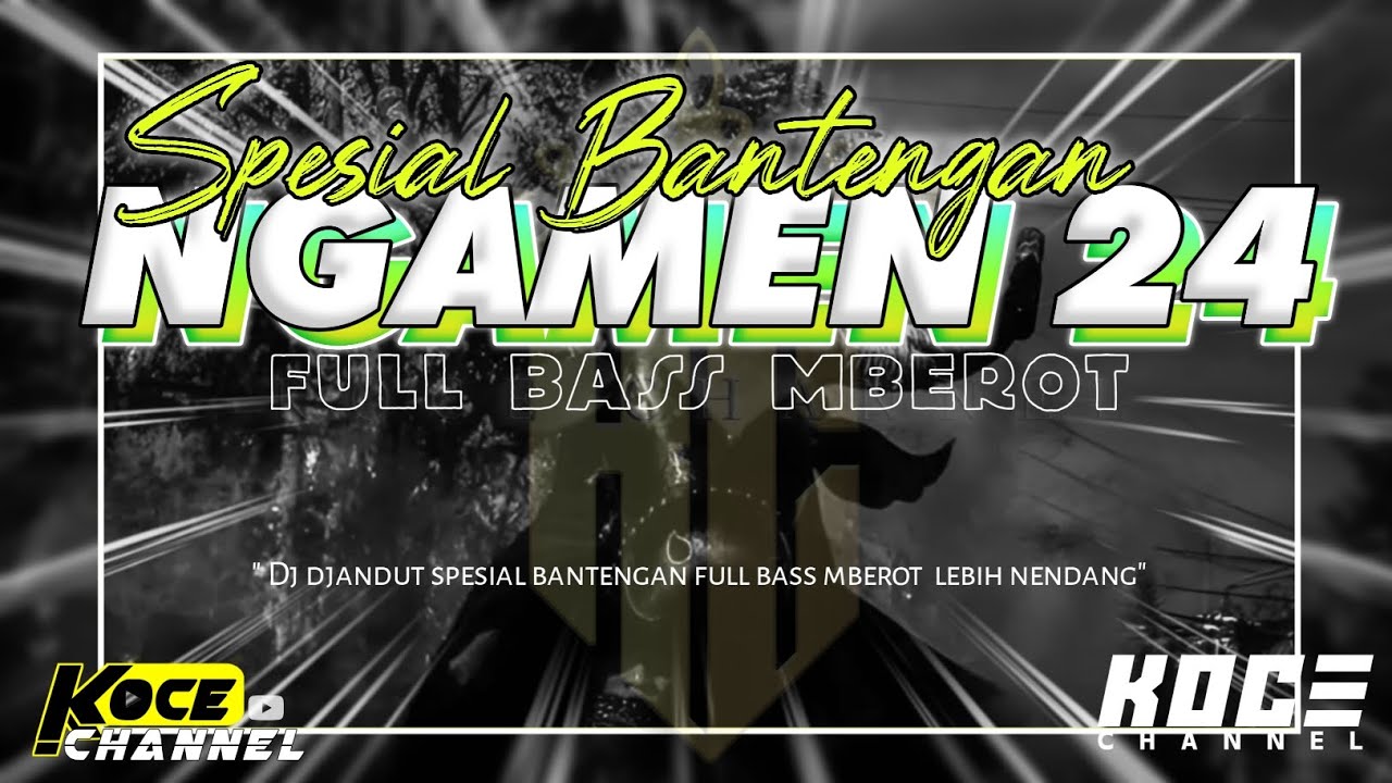 🔴Dj Ngamen 24 Djandut spesial Bantengan‼️full bass mberoot 2024 viral TIKTOK