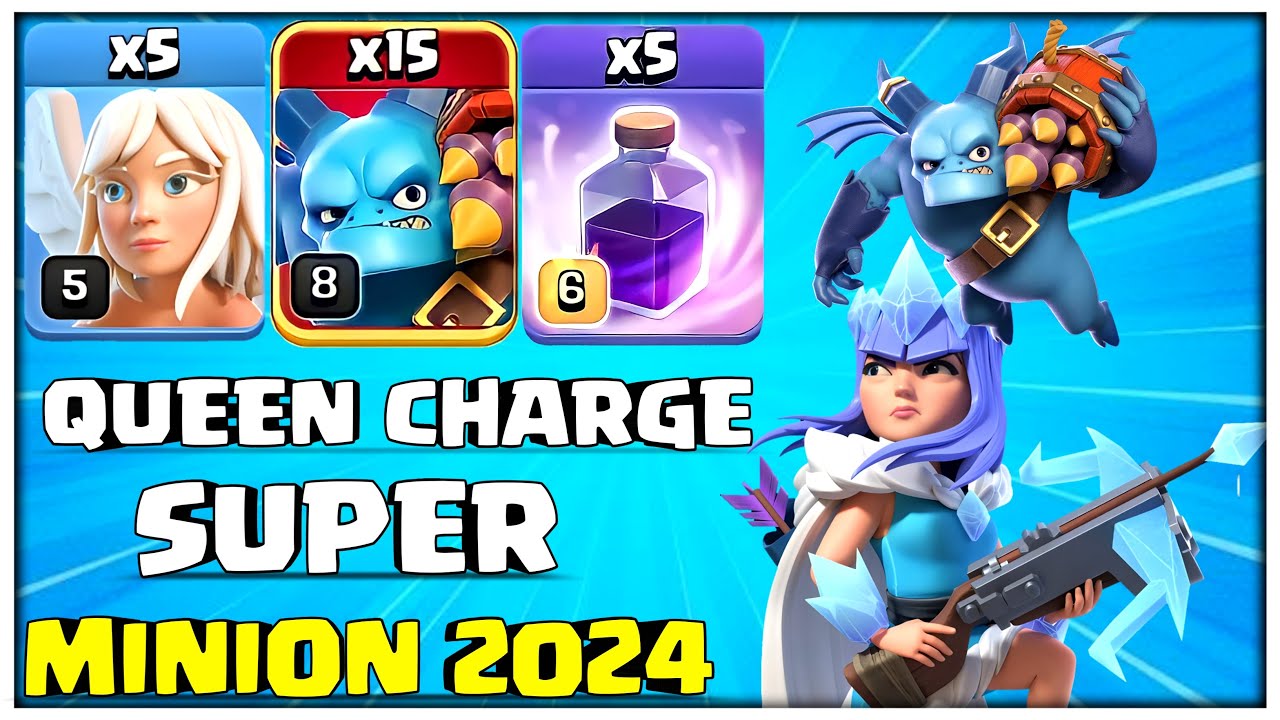 Th12 Queen Charge Super Minion Attack Strategy 2024 | Clash of Clans