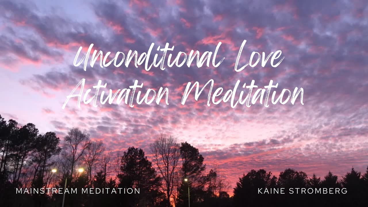 Return to Unconditional Love, Hypnotic Guided Meditation |Learn to Love again | Kaine Stromberg