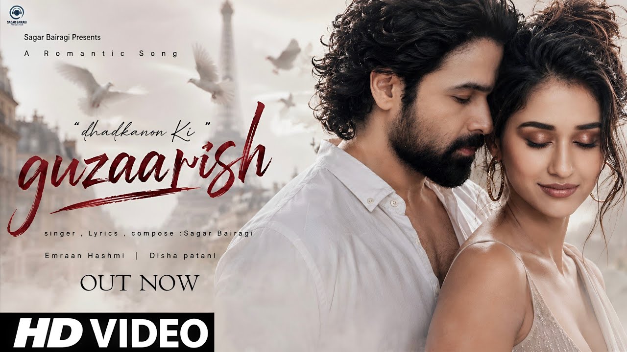 New Song 2026 | Guzaarish | New Hindi Song | Emran Hashmi | Disha patani | Sagar Bairagi | New Song