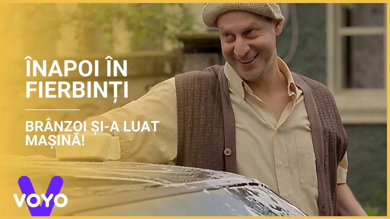 &Icirc;napoi &icirc;n Fierbinți | Br&acirc;nzoi și-a luat mașina