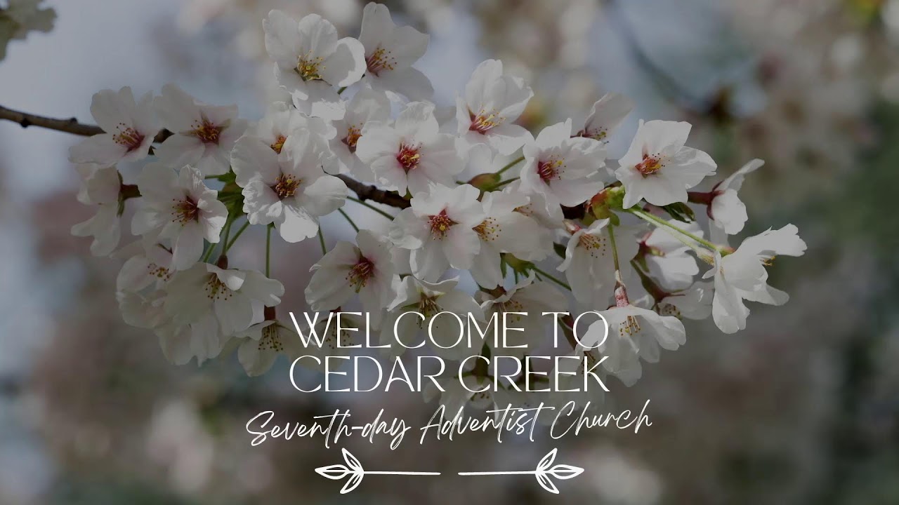 Cedar Creek SDA Church 3-7-2026