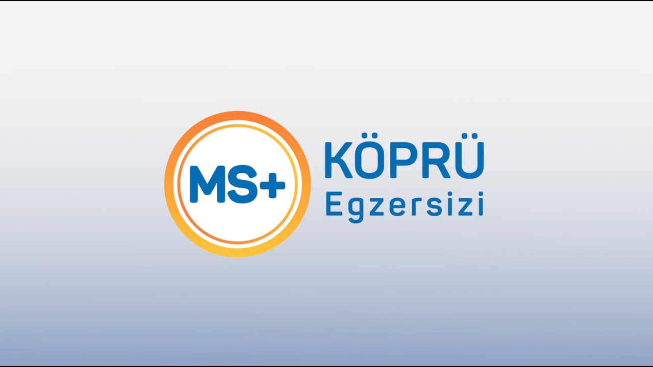 KÖPRÜ (SIRT ÜSTÜ - MAT ÜZERİNDE) | MS’te Fizik Tedavi – MS Platformu
