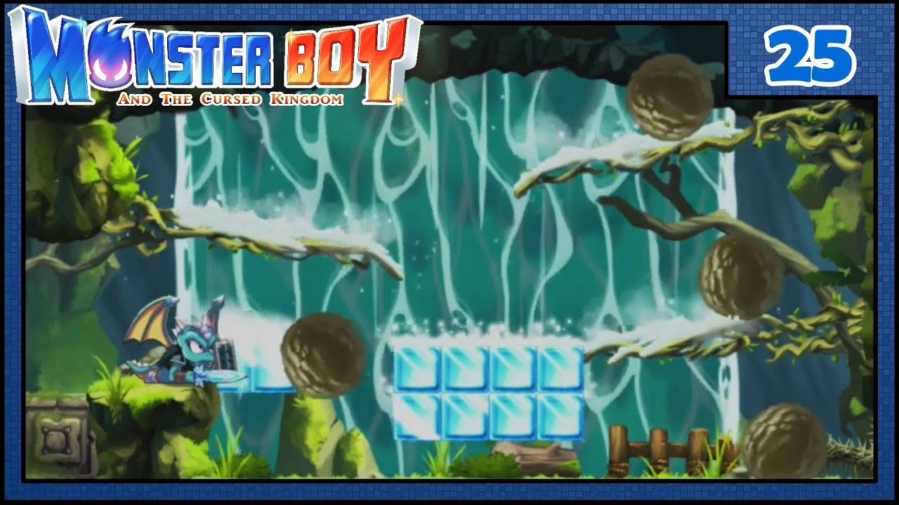 [Monster Boy and the Cursed Kingdom] Part 25 - Rocky Falls