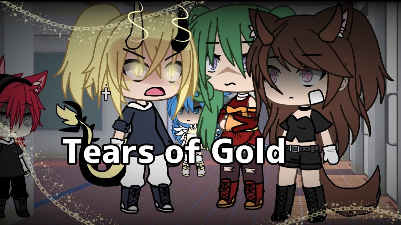 ||Клип||Tears of Gold||Приятного просмотра|| #gacha #клипы #гачалайф #гачаклуб #гача