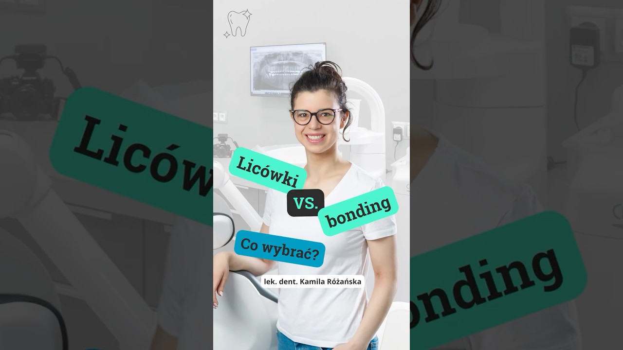 Licówki a bonding, co wybrać? Stomatolog radzi
