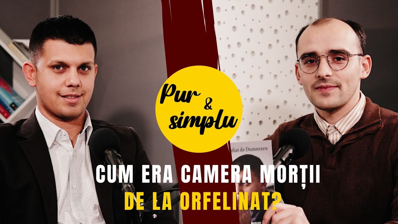 Cum era CAMERA MORȚII de la orfelinat? - Anton Varga
