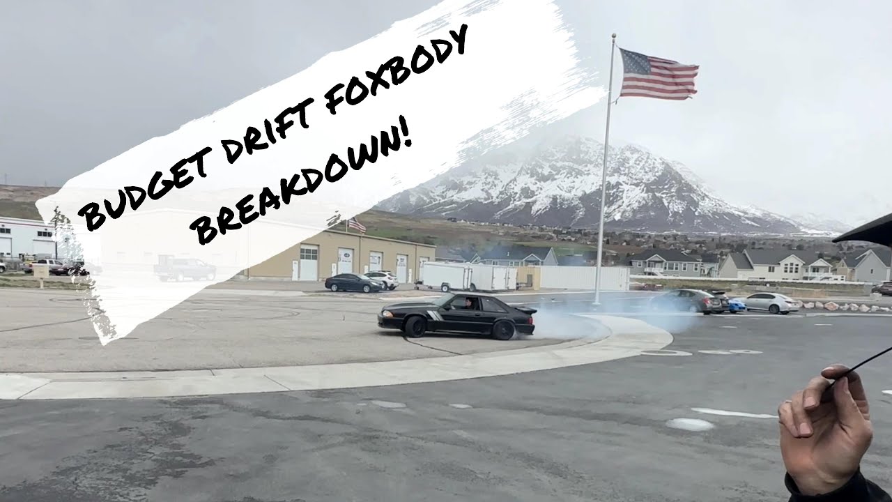 Budget Drift Foxbody Breakdown!