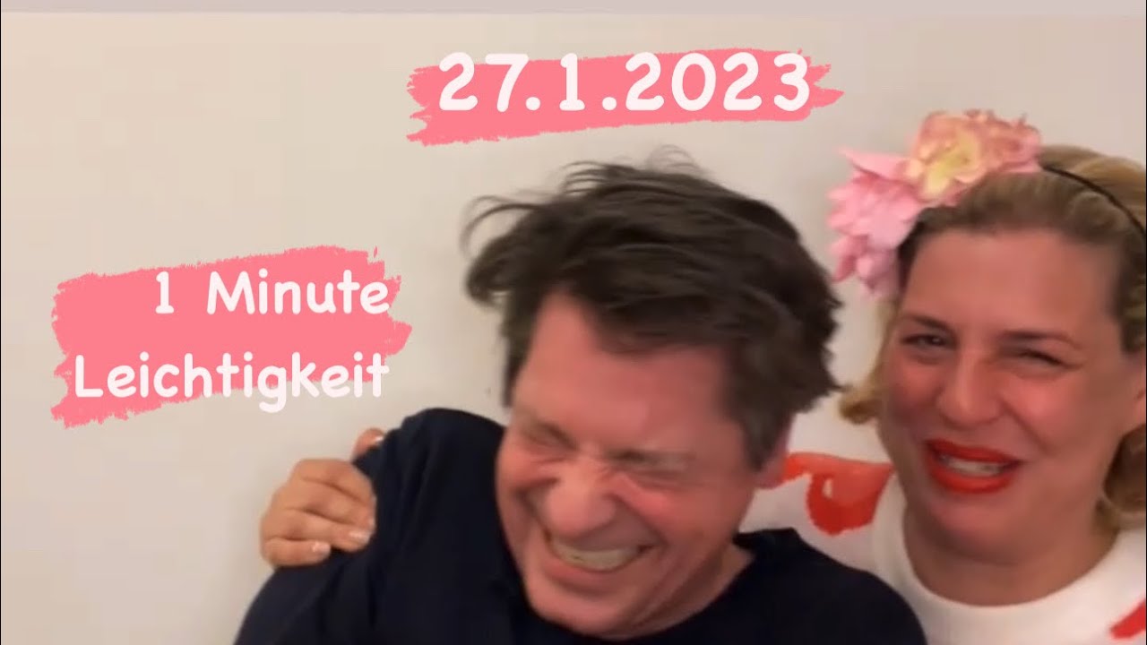 1 Minute Leichtigkeit ❤️ 27.1.2023