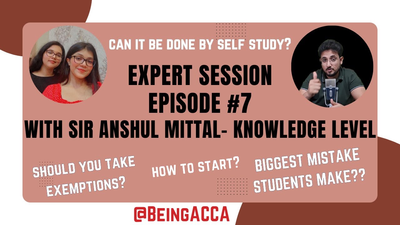 Should you go for 5 EXEMPTIONS? All about ACCA Knowledge Level !! @Anshul Mittal answers all.